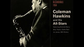 Coleman Hawkins Quartet - Ain't Misbehavin'