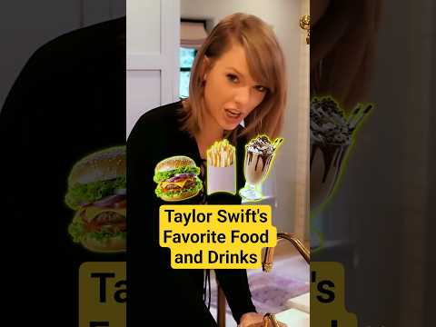 Taylor Swift's FAVORITE Foods & Drinks Revealed 🤤