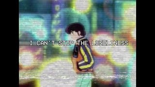 [EngLyrics] I CAN&#39;T STOP THE LONELINESS 悲しいがとまらない - Anri