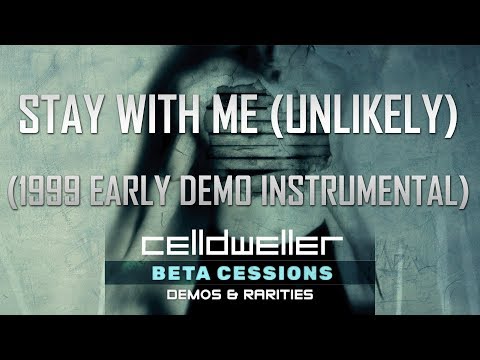 Video thumbnail for Stay With Me (Unlikely) [1999 Demo Instrumental]