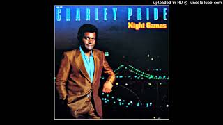 Charley Pride (RIP) - Night Games