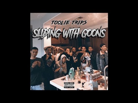 Toolie Trips "Sliding With Goons" {Prod. King Zo} | IG : ToolieTrips