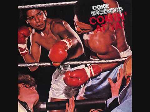 I Wouldn't Change A Thing - Coke Escovedo