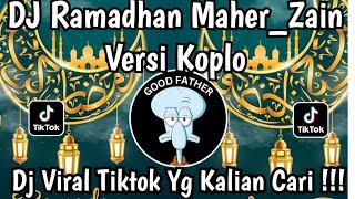 Download lagu DJ RAMADHAN MAHER ZAIN SLOWED   REVERB | KOPLO VERSION | VIRAL TIKTOK RAMADHAN 2026 !! mp3