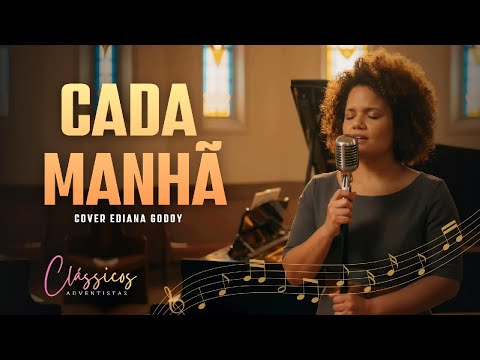 Cada Manhã - Mostrando que boas canções merecem ser ouvidas