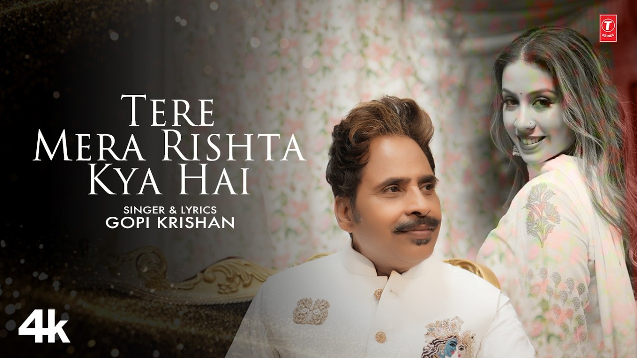 Tera Mera Rishta Kya Hai (Official Music Video ) : Gopi Krishan | RamPal | Kashika Bassi