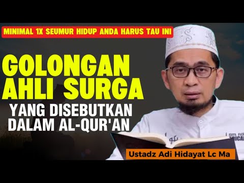 ‼️Subhanallah‼️Sungguh Dahsyat Ragam Para Ahli Surga Dalam Al Qur'an - Kajian Ustadz Adi Hidayat 