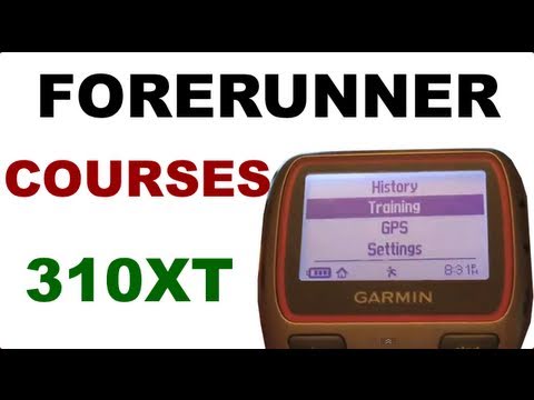 Garmin Forerunner 310 XT - Using Courses