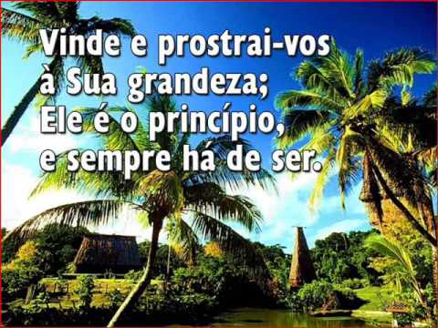 002 - Ó, adorai o Senhor [VGA 480p]