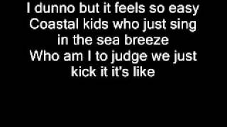 Bliss n Eso - Coastal Kids Lyrics