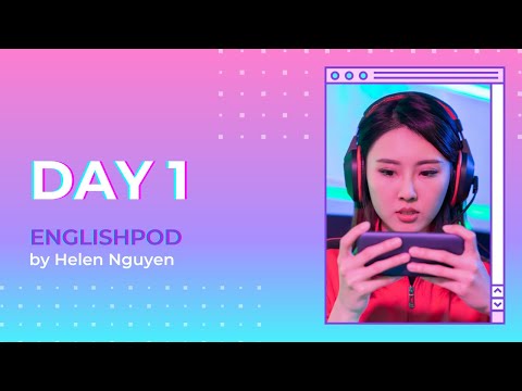 Englishpod day 1