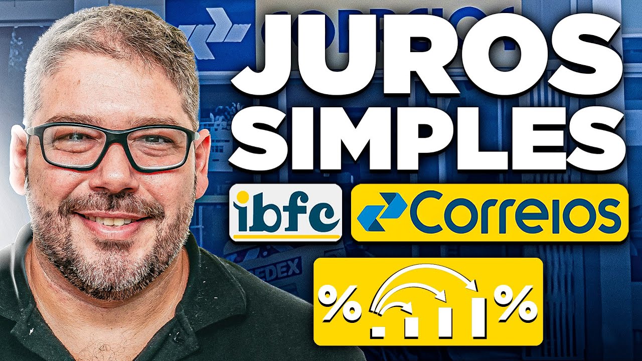 Resolvendo Questões de Juros Simples Para o Concurso dos Correios 2024