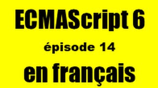 ECMAScript 6 tutoriel 14 : Object.assign()