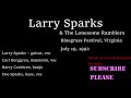 Larry Sparks - Unknown Virginia Bluegrass festival  July 19 1992...