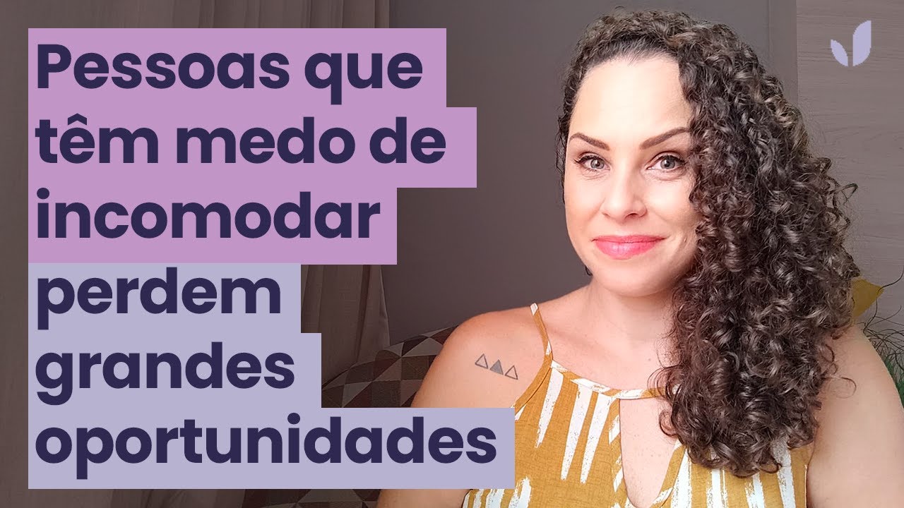 Oportunidades que pessoas que têm medo de incomodar perdem | Jhanda Siqueira
