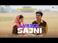 Arijit Singh- Sajni (Lyrics) - Laapataa Ladies - Ram Sampath, Prashant Pandey