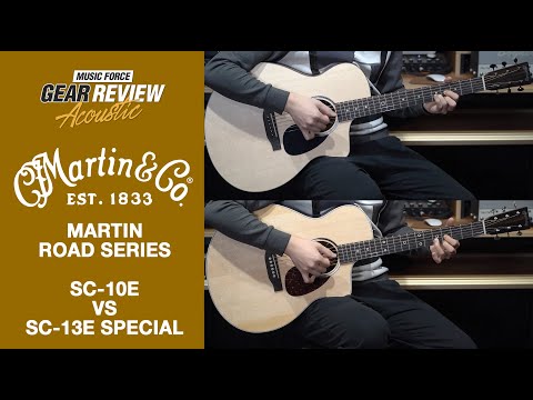Martin Road Series SC-10E VS SC-13E Special review (No Talking)