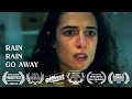 RAIN RAIN GO AWAY - Horror Short Film | Award Winning