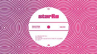 starRO - Can&#39;t Get You Out of My Mind Ft. Alcordol