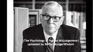The Psychology of Human Misjudgement - Charlie Munger Full Speech