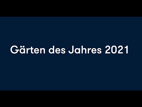 Gärten des Jahres 2021