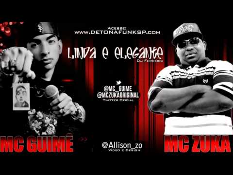 MC Guimê - Linda e elegante  (LANÇAMENTO) part.MC ZUKA
