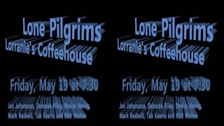 Lone Pilgrims - Demo, May 2017