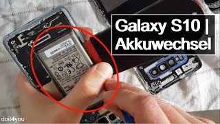 Samsung Galaxy S10 Akkutausch Akkuwechsel | DIY | How To | TUTORIAL
