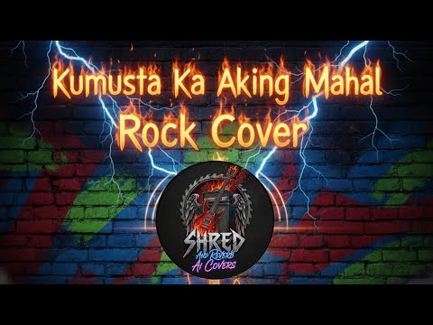 Freddie Aguilar-Kumusta Ka Aking Mahal Rock Cover