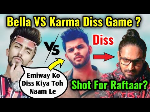 Bella vs Karma Diss Game Started ? Bella Reply For Karma ! Bella Story About Emiway Diss ! Raftaar !