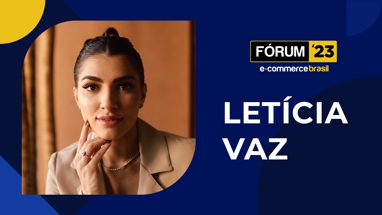 Letícia Vaz - Desafios, Inovação e Sucesso no E-commerce #ecommercebrasil  #moda #podcast