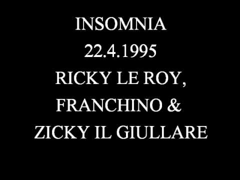 INSOMNIA - 22.4.1995 - RICKY LE ROY,FRANCHINO & ZICKY IL GIULLARE
