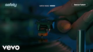 Safety by Becca Hatch