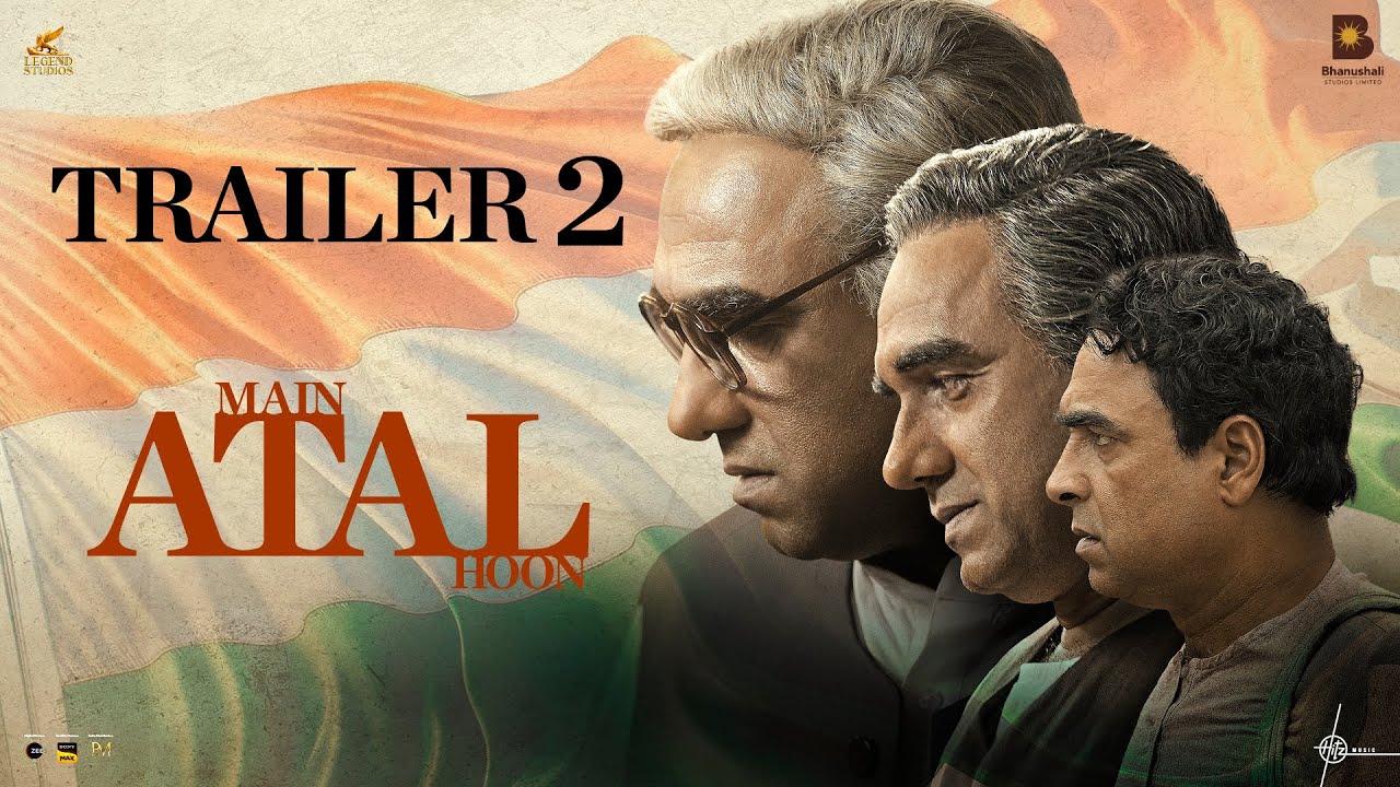 Main Atal Hoon Official Trailer