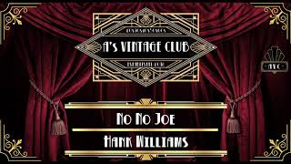 Hank Williams - No No Joe