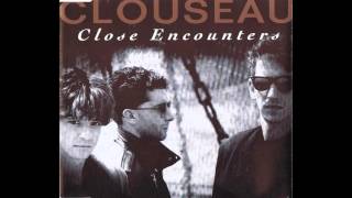 Clouseau - Close Encounters