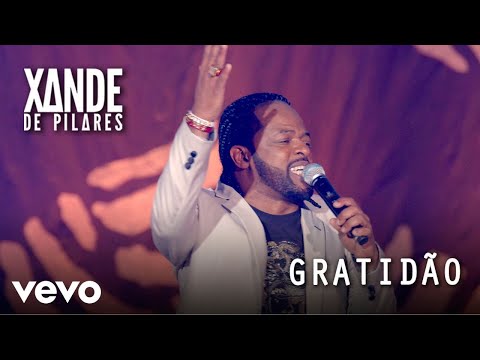 Xande de Pilares - Gratidão (Ao Vivo No Rio De Janeiro / 2020)