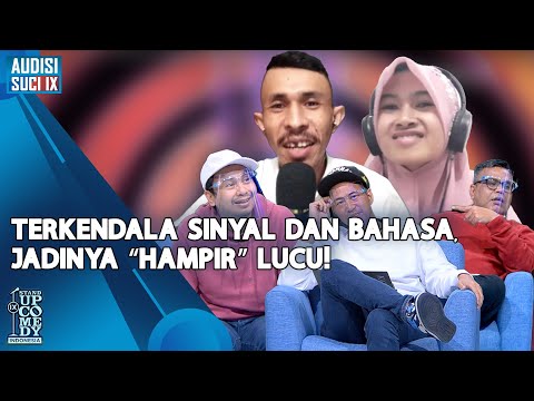 Gara-Gara Sinyal dan Bahasa, Jadinya Hampir Lucu - AUDISI SUCI IX