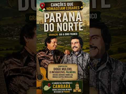 PARANÁ DO NORTE REVERENCIA CAMBARÁ E MARINGÁ, AMBAS CIDADES DO NORTE DO PARANÁ