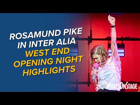 Rosamund Pike at Inter Alia West End opening night | Full highlights