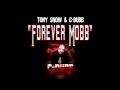 Tony Snow & C-Dubb - Forever Mobb