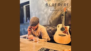 Download lagu Blatavat mp3 Download lagu Blatavat mp3