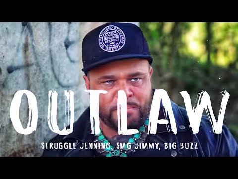 Struggle Jenning, Smg Jimmy, Big Buzz - Outlaw (Song)