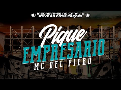 MC Del Piero, Lil Tec - Pίque Empresaŕio ( Futuristik Musik )