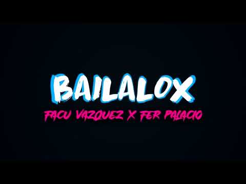 Bailalox - Fer Palacio