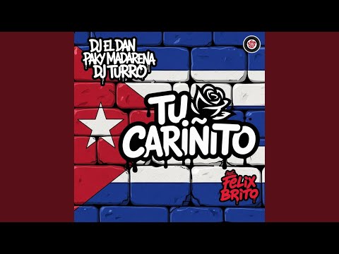 Tu Cariñito (feat. Felix Brito)