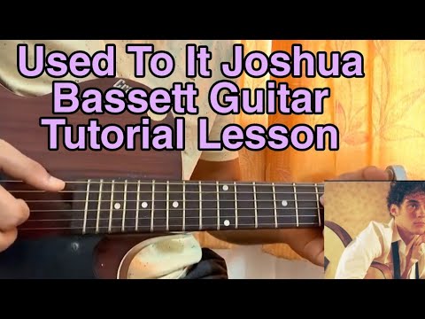Used To It - Joshua Bassett