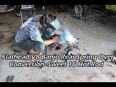 Sweet 16 Hot Rod Project EP 10- How To Convert A Spring Behind Rear Axle To Spring Over