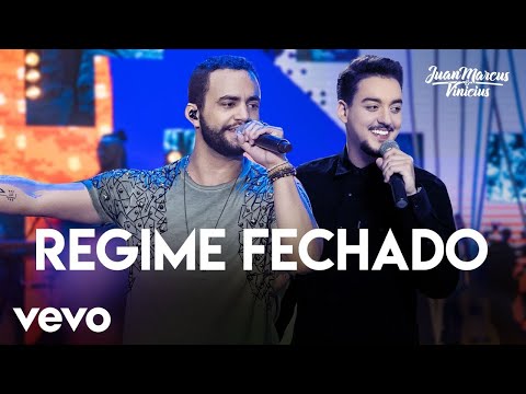 Juan Marcus & Vinícius - Regime Fechado (Ao Vivo Em São José Do Rio Preto / 2019)