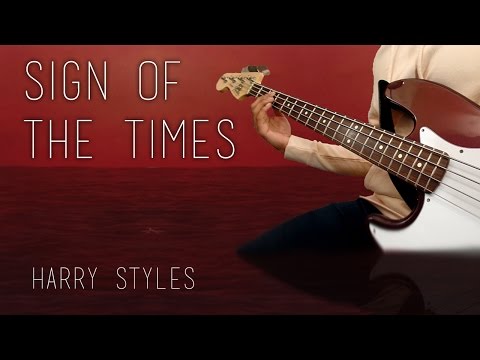 Harry Styles - Sign Of The Times (Bass Cover)